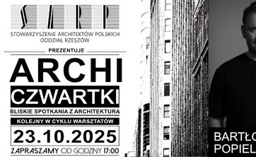 [23.10.2025] – ArchiCzwartek – Bartłomiej Popiela