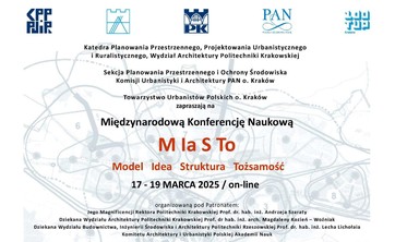 Międzynarodowa Konferencja Naukowa „M Ia S To - Model, Idea, Struktura, Tożsamość”